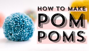 how to make a pom pom